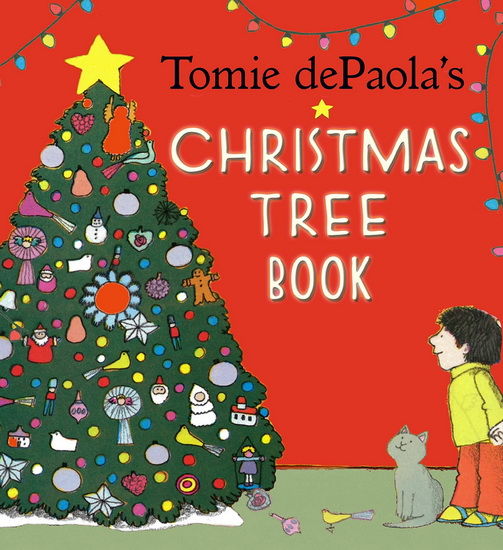 Tomie dePaola&#39;s Christmas Tree Book - TOMIE DEPAOLA