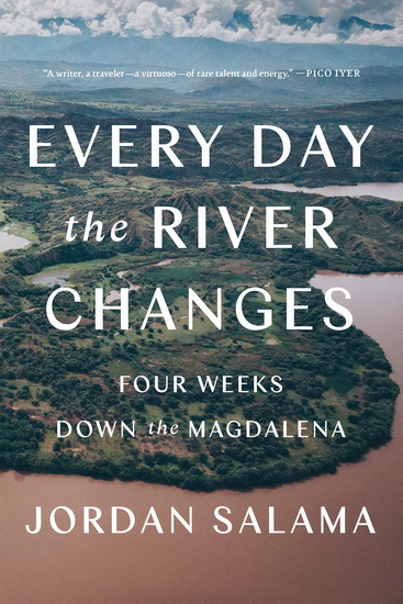 Every Day the River Changes - JORDAN SALAMA