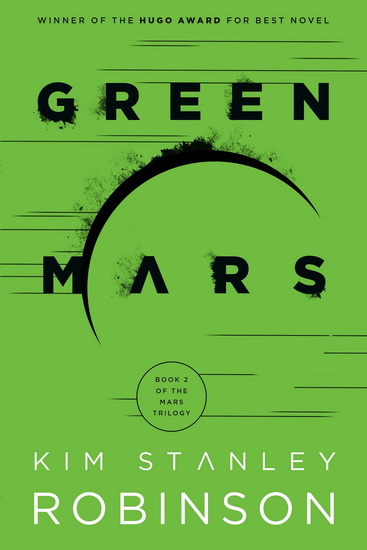 Green Mars - KIM STANLEY ROBINSON