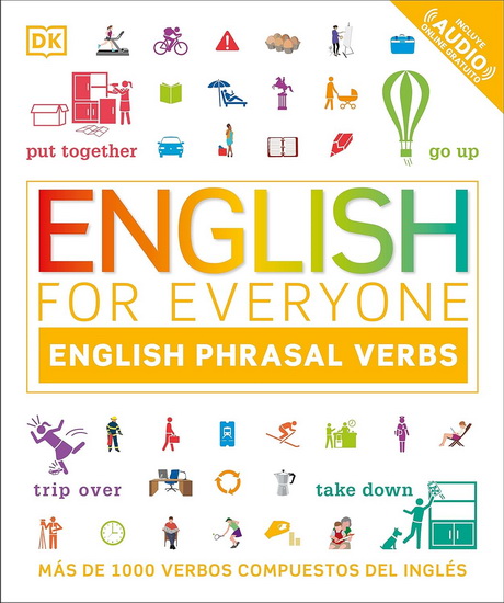 English for Everyone English Phrasal Verbs - COLLECTIF