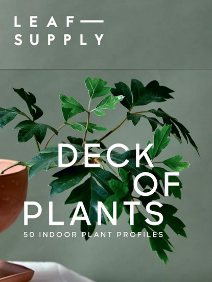 Leaf Supply Deck of Plants - LAUREN CAMILLERI - SOPHIA KAPLAN