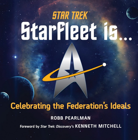 Star Trek: Starfleet Is... - ROBB PEARLMAN