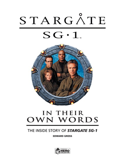 Stargate: In Their Own Words Volume 1 - EDWARD GROSS