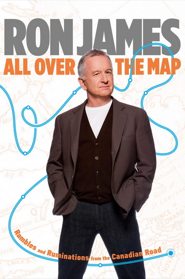 All Over the Map - RON JAMES
