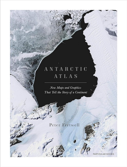 Antarctic Atlas - PETER FRETWELL