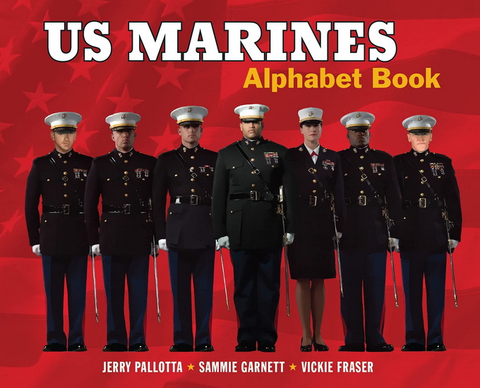 US Marines Alphabet Book - JERRY PALLOTTA & AL