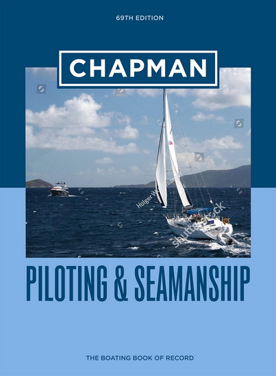 Chapman Piloting & Seamanship 69th Edition - CHAPMAN - JONATHAN EATON
