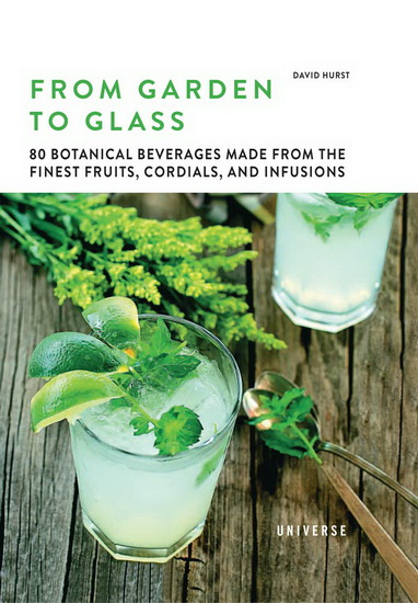 From Garden to Glass - DAVID HURST