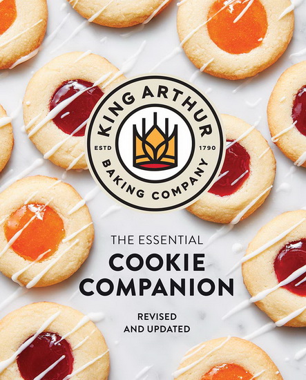 The King Arthur Baking Company Essential Cookie Companion - COLLECTIF