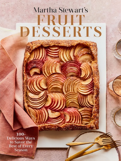 Martha Stewart&#39;s Fruit Desserts - COLLECTIF