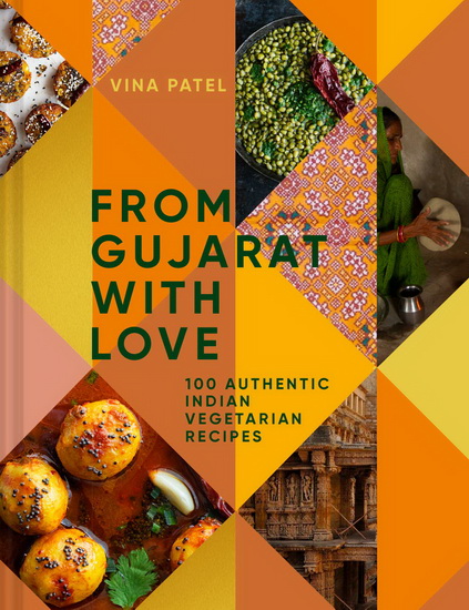 From Gujarat, With Love - VINA PATEL - JONATHAN LOVEKIN