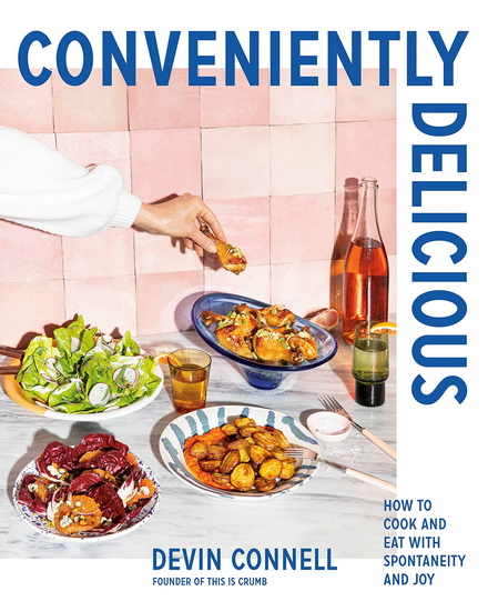 Conveniently Delicious - DEVIN CONNELL