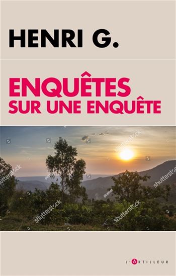 Enquêtes sur un attentat : Rwanda, 6 avril 1994 - CHARLES ONANA