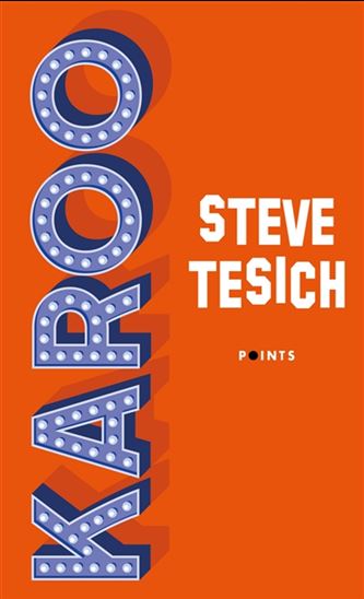 Karoo N. éd. - STEVE TESICH
