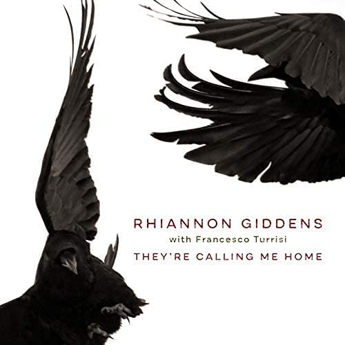 They're Calling Me Home (w/Francesco Turrisi) (Vinyl) - RHIANNON GIDDENS