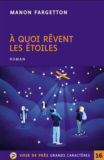 À quoi rêvent les étoiles - MANON FARGETTON