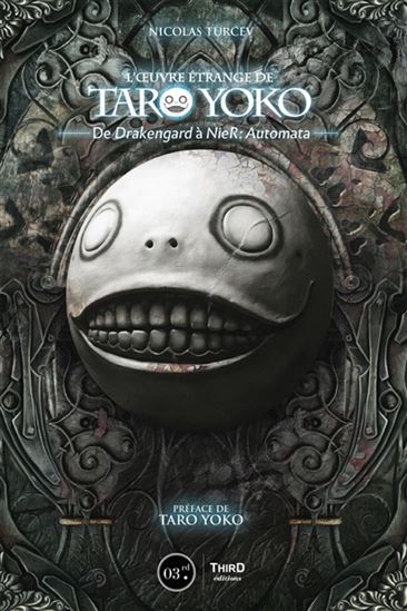 L&#39;Oeuvre étrange de Taro Yoko : de Drakengard à NieR : Automata Éd. de luxe - NICOLAS TURCEV