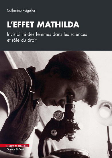 L'Effet Mathilda (ou l'effet Matilda) : un droit des femmes en sciences ? - CATHERINE PUIGELIER