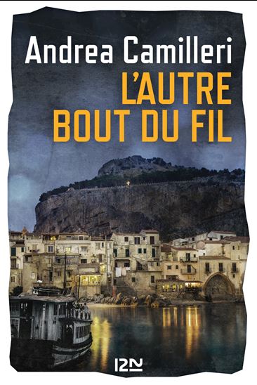 L&#39;autre bout du fil - ANDREA CAMILLERI