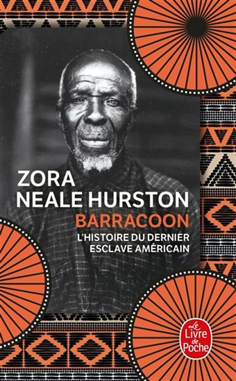 Barracoon : l&#39;histoire du dernier esclave américain - ZORA NEALE HURSTON