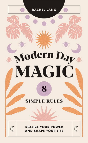 Modern Day Magic - RACHEL LANG
