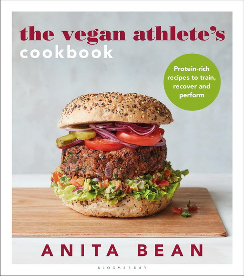 The Vegan Athlete&#39;s Cookbook - ANITA BEAN