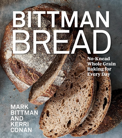 Bittman Bread - MARK BITTMAN