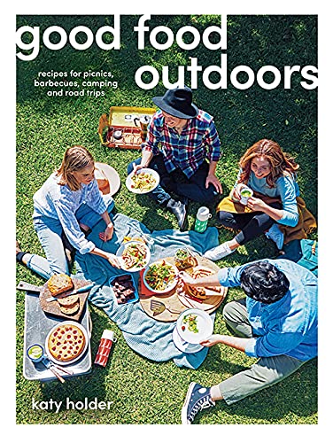 Good Food in Fresh Air - KATY HOLDER