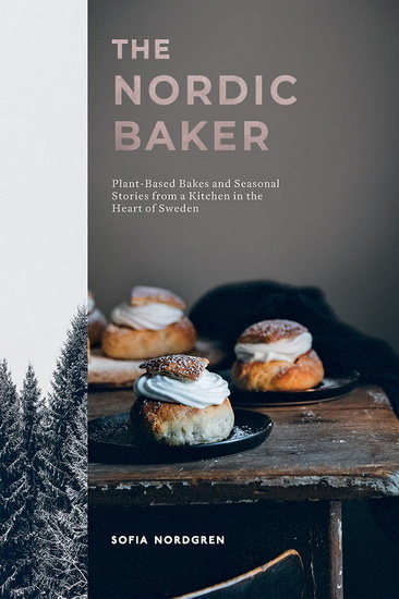 The Nordic Baker - SOFIA NORDGREN