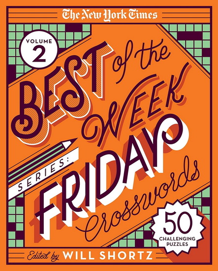 The New York Times Best of the Week Series 2: Friday Crosswords - COLLECTIF