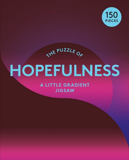 The Puzzle of Hopefulness - SUSAN BROOMHALL - THERESE VANDLING