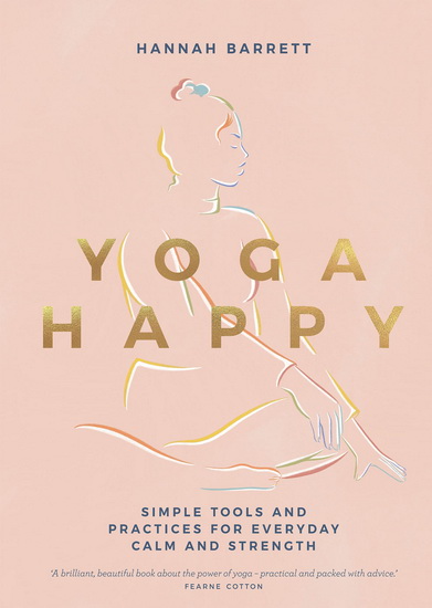 The Healing Power of Yoga - HANNAH BARRETT