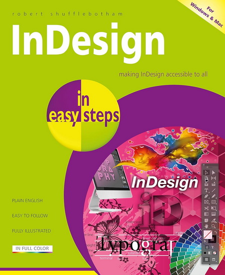 InDesign in easy steps - ROBERT SHUFFLEBOTHAM