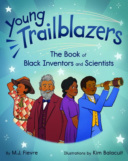 Young Trailblazers - M.J. FIEVRE - BALACUIT