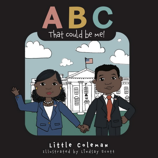 ABC That Could Be Me - LITTLE COLEMAN - LINDSAY SCOTT