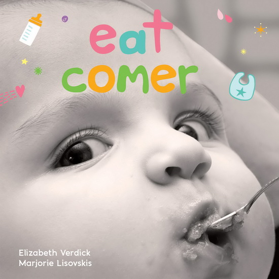 Eat/Comer - ELIZABETH VERDICK - MARJORIE LISOVSKIS