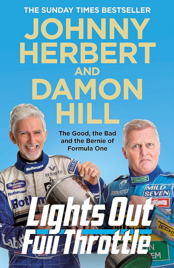 Lights Out, Full Throttle - JOHNNY HERBERT - DAMON HILL