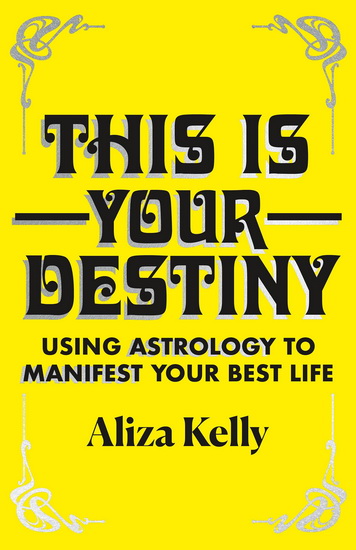 This Is Your Destiny - ALIZA KELLY