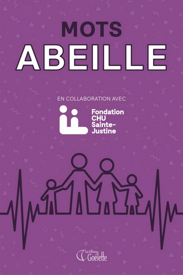 Mots abeilles : Fondation CHU Sainte-Justine - COLLECTIF