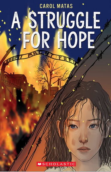 A Struggle for Hope - CAROL MATAS