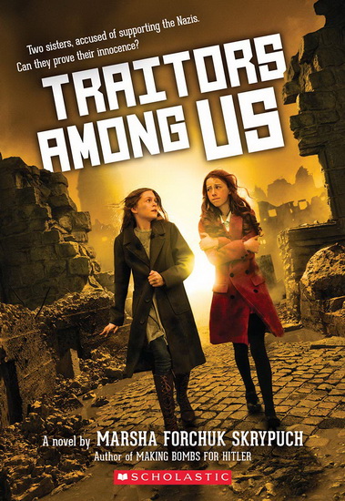 Traitors Among Us - MARSHA FORCHUK SKRYPUCH