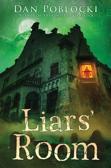 Liars' Room - DAN POBLOCKI