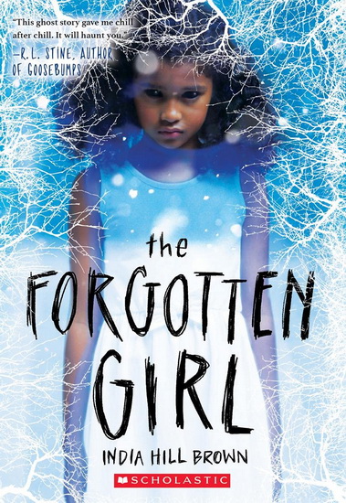 The Forgotten Girl - INDIA HILL BROWN