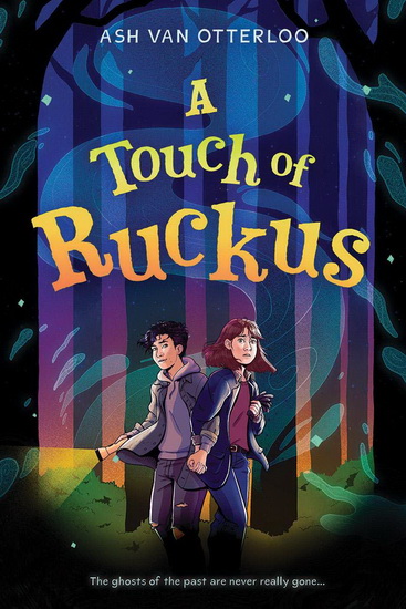 A Touch of Ruckus - ASH VAN OTTERLOO