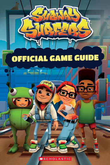 Subway Surfers Official Guidebook: An AFK Book - DYNAMO