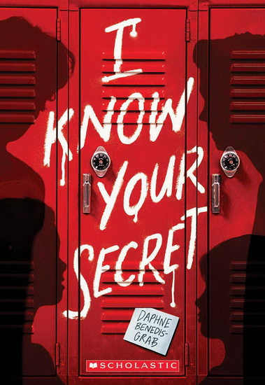 I Know Your Secret - DAPHNE BENEDIS-GRAB
