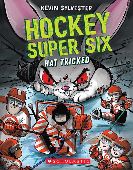 Hat Tricked (Hockey Super Six) - KEVIN SYLVESTER