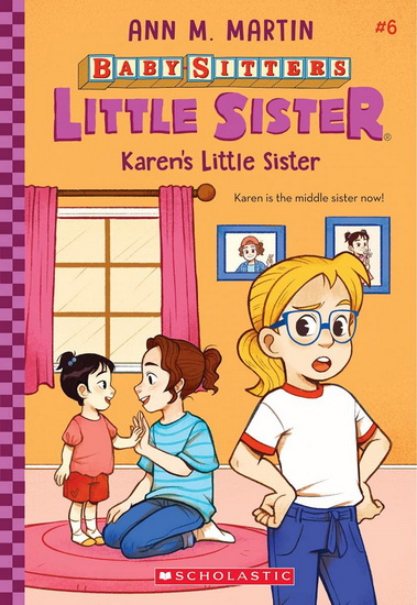 Karen&#39;s Little Sister (Baby-sitters Little Sister #6) - ANN M MARTIN - CHRISTINE ALMEDA