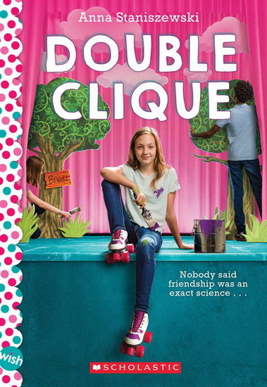Double Clique: A Wish Novel - ANNA STANISZEWSKI