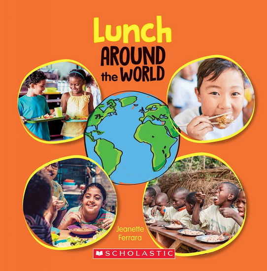 Lunch Around the World - JEANETTE FERRARA